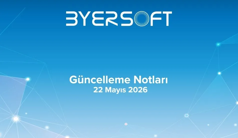 22 Mayis 2026 Guncelleme Notlari